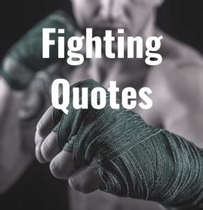 30 Fighting Quotes - epic-quotes.com