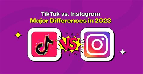 TikTok Vs. Instagram: Major Differences in 2024