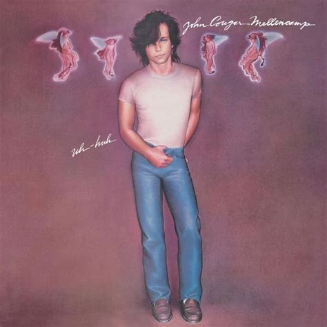 John Mellencamp - Uh-Huh Lyrics and Tracklist | Genius