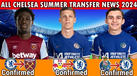 See ALL CHELSEA Confirmed Latest Summer TRANSFER News Rumors