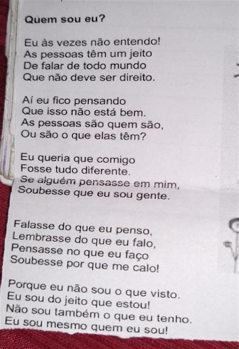 No poema Quem sou eu o autor pergunta As pessoas são quem são ou