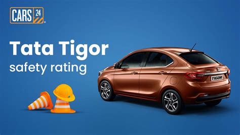 Tata Tigor Safety Rating: Adult & Child Protection Score