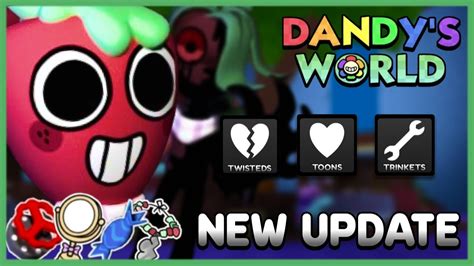 NEW UPDATE New Toons Trinkets Items And More Dandy S World