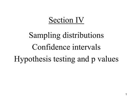 Confidence Intervals Hypothesis Testing P Values