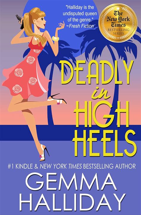 Deadly In High Heels High Heels Mysteries Book 9 Kindle Edition By