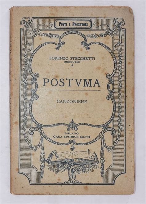 Stecchetti Lorenzo Mercutio Postuma Canzoniere Asta Libri