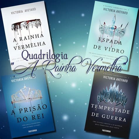 Resenha A Rainha Vermelha Quadrilogia Victoria Aveyard Idris