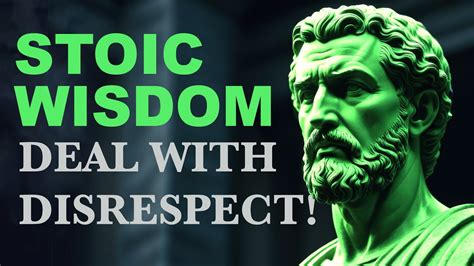 Unlocking Stoic Wisdom 10 Powerful Principles To Conquer Disrespect