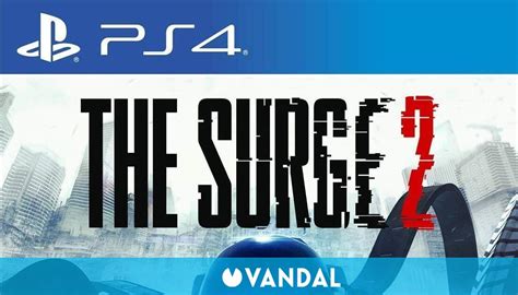 The Surge 2 - Videojuego (PS4, PC y Xbox One) - Vandal