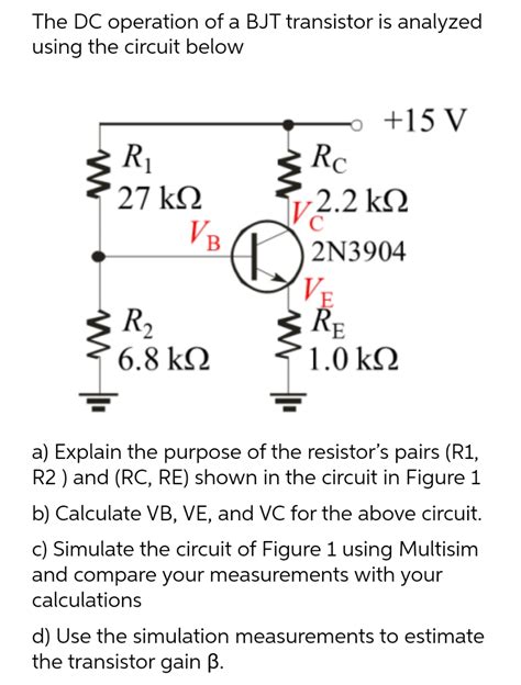 Solved Please Solve All Parts The Dc Operation Of A Bjt Transistor Is Course Hero