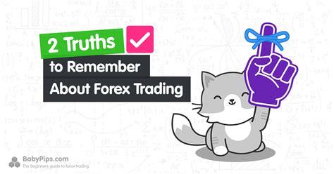 Truths To Remember About Forex Trading Babypips