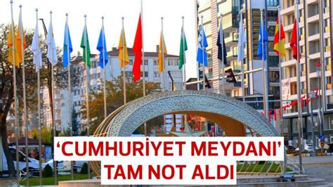 Cumhuriyet Meydan Tam Not Ald