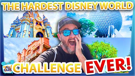 Allears Tv The Hardest Disney World Challenge Ever R Disneynewsfeed