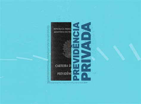 Tudo O Que Voc Precisa Saber Sobre Previd Ncia Privada