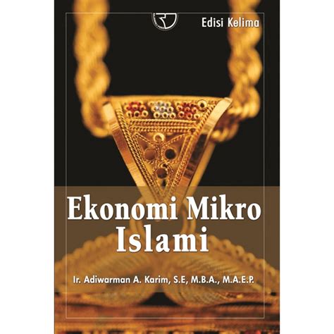 Jual Buku Ekonomi Mikro Islami Penulis Adiwarman Karim Shopee Indonesia