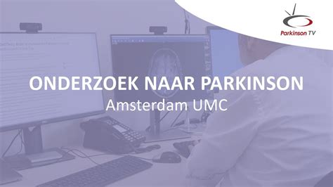 Onderzoek Naar Parkinson Amsterdam Umc Youtube