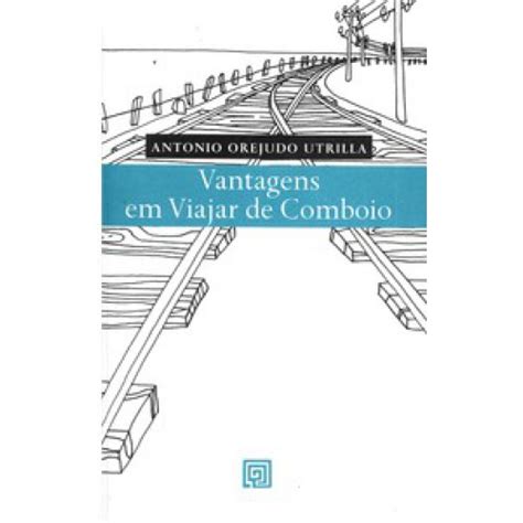 Vantagens Em Viajar De Comboio