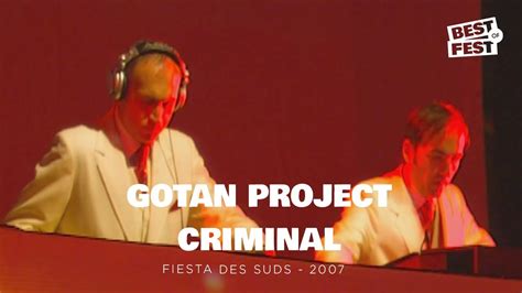 Gotan Project Criminal Live Fiesta Des Suds 2007 YouTube