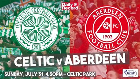 The Daily Record On Twitter Celtic V Aberdeen Preview Team News