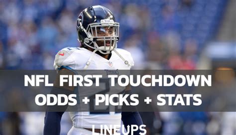 Nfl First Touchdown Picks And Odds Latest Lines And Plays