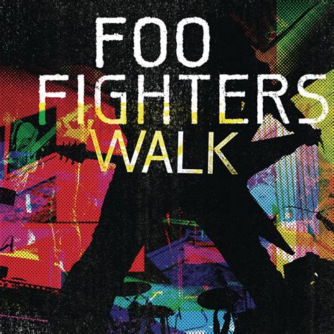 Foo Fighters Walk Lyrics Genius Lyrics