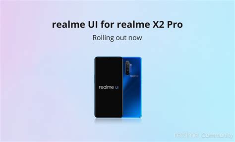 China Too Realme X2 Pro Gets Stable Realme UI Based On Android 10 Update