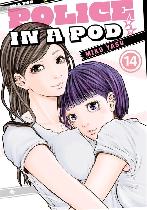 Police In A Pod 14 Hakozume Koban Joshi No Gyakushuu Manga BOOK