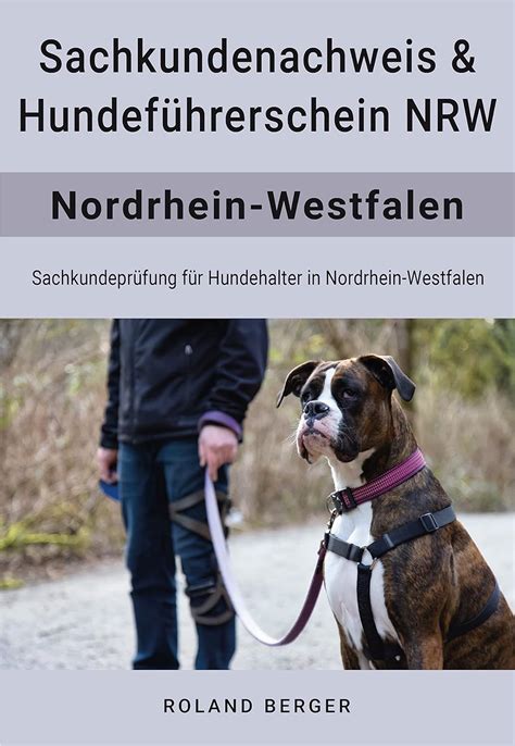 Hundeführerschein und Sachkundenachweis NRW Sachkundeprüfung für