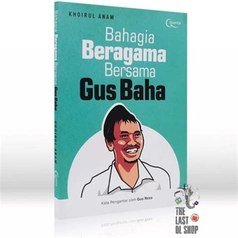 Jual BUKU GUS BAHA - Bahagia Beragama Bersama Gus Baha | Shopee Indonesia