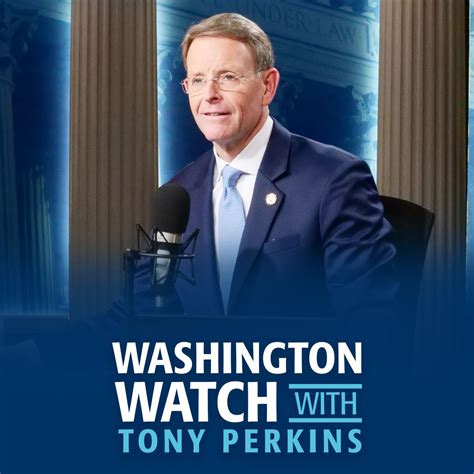 FRC - Washington Watch with Tony Perkins Podcast - Apple Podcasts