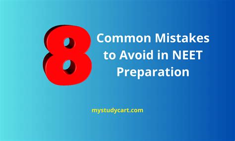 8 Common Mistakes To Avoid In NEET Preparation