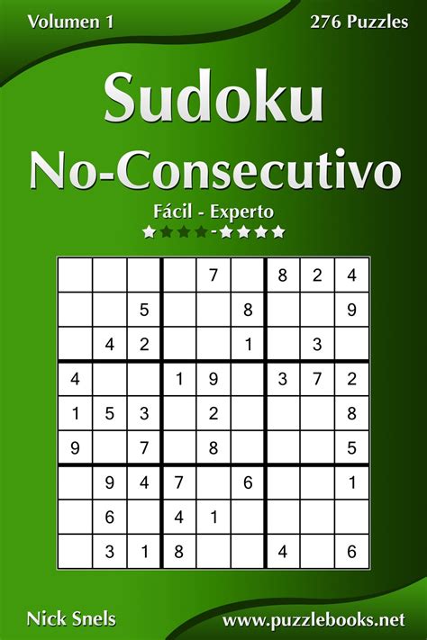 Sudoku No Consecutivo De Fácil a Experto Volumen 1 276 Puzzles