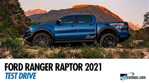 Probamos La Nueva Ford Ranger Raptor Youtube