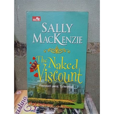 Jual Novel Original The Naked Viscount By Sally Mackenzie Shopee