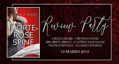 I Miei Magici Mondi Review Party Recensione La Corte Di Rose E Spine