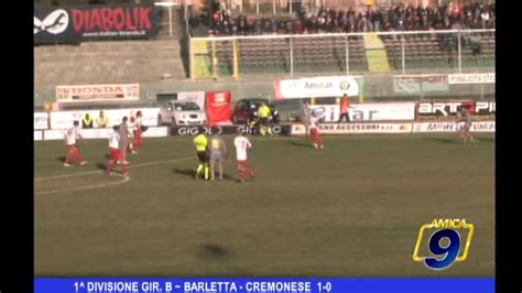 Divisione Gir B Barletta Cremonese Youtube