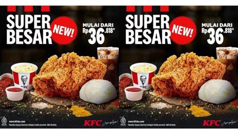 Lebih Hemat Promo Kfc September Nikmati Paket Super Besar Baru