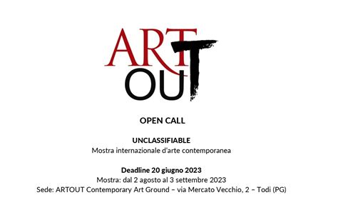 OPEN CALL UNCLASSIFIABLE Mostra Internazionale Darte Contemporanea