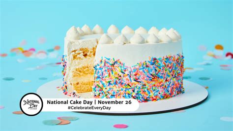 NOVEMBER 26 2024 NATIONAL CAKE DAY National Day Calendar