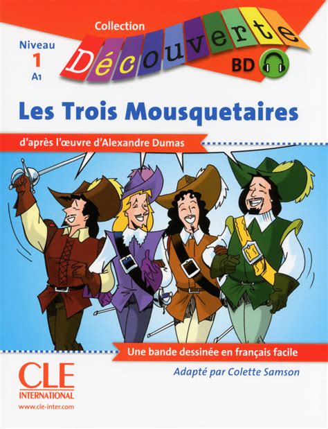 les trois mousquetaires version abrégée