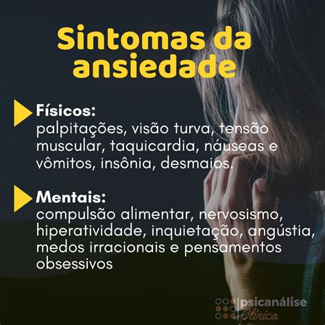 30 principais sintomas físicos e mentais da ansiedade Psicanálise Clínica