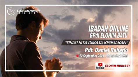 Ibadah Online Gpdi Elohim Batu Elohim Ministry