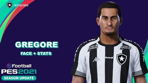 COMO CRIAR O GREGORE NO PES 2021 BOTAFOGO EFOOTBALL YouTube