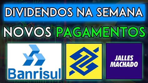 Aten O Dividendos Pagamentos De Banco Do Brasil Banrisul Jalles E