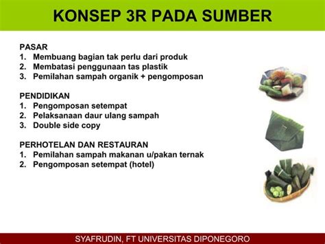 CARA PENGOLAHAN SAMPAH SEHINGGA MENGURANGI DAMPAK LINGKUNGAN 3R Ppt