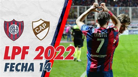 Liga Profesional 2022 Fecha 14 San Lorenzo Vs Platense Youtube