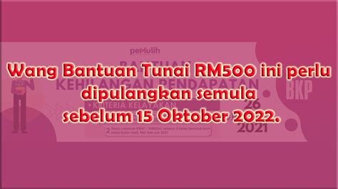 Wang Bantuan Tunai Rm Ini Perlu Dipulangkan Semula Sebelum