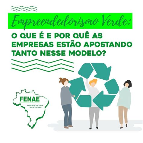 Empreendedorismo Verde O Que E Porque As Empresas Est O Apostando