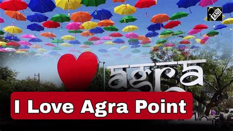 I Love AGRA Point Tourist Place In Agra Places To Visit Near Taj