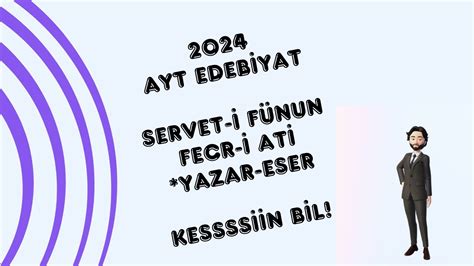 Servet F Nun Edeb Yati Yazar Eser Yks Ayt Aytedebiyat